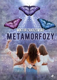 Metamorfozy - Zakrzewski Wiktor - książka