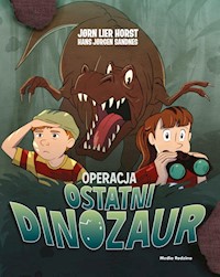 Operacja Ostatni Dinozaur - Horst Jorn Lier - książka