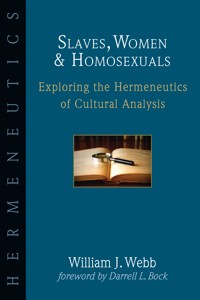 Slaves, Women & Homosexuals - William J. Webb - ebook