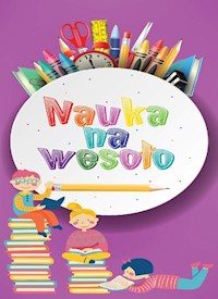 Nauka na wesoło - Grzankowska Ewelina - książka