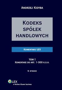 Kodeks spółek handlowych Komentarz Tom 1/2 - Andrzej Kidyba - książka