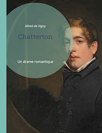 Chatterton - Alfred de Vigny - ebook