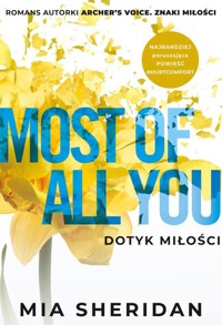 Most of All You Dotyk miłości - Mia Sheridan - książka