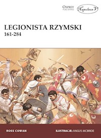 Legionista rzymski 161-284 - Cowan Ross - książka