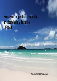 Procesos De Gestión De Calidad En Hostelería Y Turismo. Uf0049. - Pilar González Molina - ebook