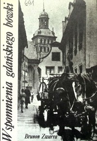 Wspomnienia gdańskiego bówki, t. 1 - Brunon Zwarra - ebook