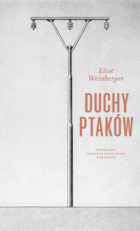 Duchy ptaków - Weinberger Eliot - ebook + książka