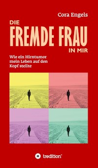 Die fremde Frau in mir - Cora Engels - ebook