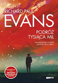Podróż tysiąca mil - Evans Richard Paul - książka