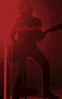 Kassel Rock City - Yvonne Henseler - ebook