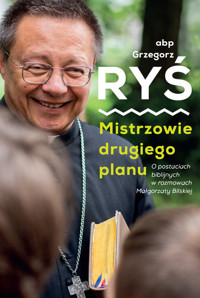 Mistrzowie drugiego planu. - Grzegorz Ryś - książka