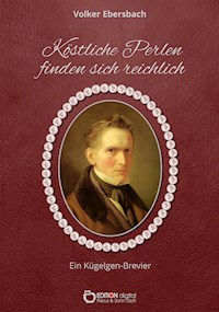 Köstliche Perlen finden sich reichlich - Volker Ebersbach - ebook