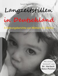 Langzeitstillen in Deutschland -  - ebook