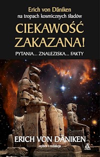 Ciekawość zakazana! - Daniken Erich von - książka