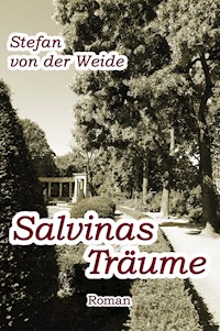 Salvinas Träume - Stefan von der Weide - ebook