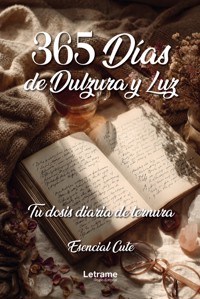 365 Días de dulzura y luz - Esencial Cute - ebook