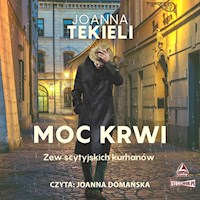 Moc krwi - Joanna Tekieli - ebook + audiobook + książka