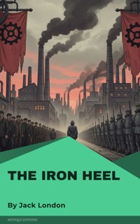 The Iron Heel - Jack London - ebook + audiobook