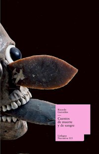 Cuentos de muerte y de sangre - Ricardo Güiraldes - ebook
