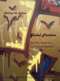SimEUPol (14plus) "Global Fashion" - Markus W. Behne - ebook