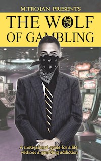The Wolf of Gambling - m.trojan - ebook