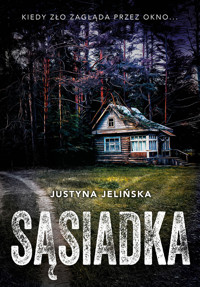 Sąsiadka - Justyna Jelińska - ebook + audiobook + książka