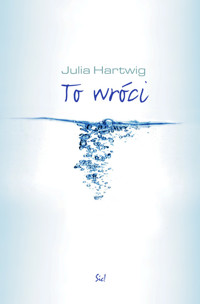 To wróci - Julia Hartwig - książka