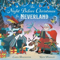 The Night Before Christmas in Neverland - Bexington Carys - książka