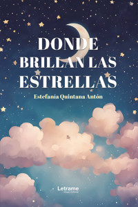 Donde brillan las estrellas - Estefanía Quintana Antón - ebook