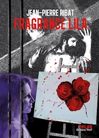 Fragrance Lila - Jean-Pierre Ribat - ebook