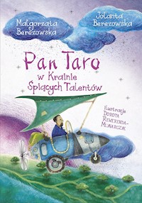 Pan Taro w Krainie Śpiących Talentów - Berezowska Jolanta, Berezowska Małgorzata - książka