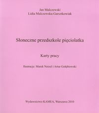 Słoneczne przedszkole pięciolatka Ćwiczenia część 2 - Malczewski Jan, Malczewska-Garsztkowiak Lidia - książka