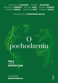 O pochodzeniu. Tom 2. Ujęcie historyczne - Grzegorz Malec (red.) - ebook