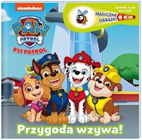 Psi Patrol Magiczne obrazki Przygoda wzywa! -  - książka