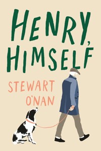 Henry, Himself - Stewart O'Nan - ebook