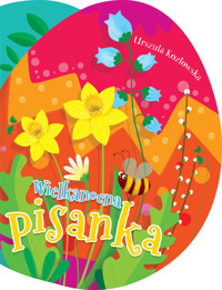 Wielkanocna pisanka - Urszula Kozłowska, Ilona Brydak (ilustr.) - książka