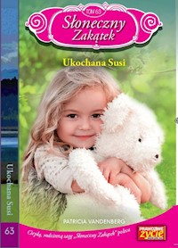 Słoneczny Zakątek Tom 63 Ukochana Susi - Vandenberg Patricia - książka