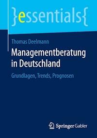 Managementberatung in Deutschland - Thomas Deelmann - ebook