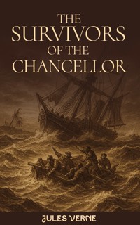 The Survivors of the Chancellor - Jules Verne - ebook