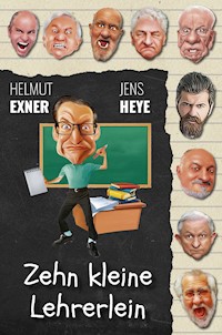 Zehn kleine Lehrerlein - Helmut Exner - ebook