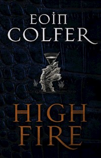 Highfire - Colfer Eoin - książka