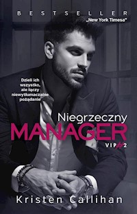 Niegrzeczny manager - Callihan Kristen - książka