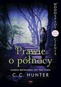 Prawie o północy - C.C. Hunter - książka