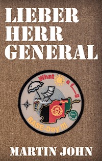 Lieber Herr General - Martin John - ebook