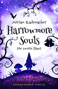 Harrowmore Souls (Band 8): Die zweite Haut - Miriam Rademacher - ebook
