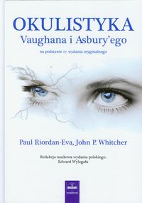 Okulistyka Vaughana i Asbury'ego - Riordan-Eva Paul, Whitcher John P. - książka