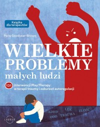 Wielkie problemy małych ludzi - Goodyear-Brown Paris - książka