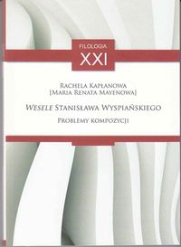 Wesele Stanisława Wyspiańskiego - Kapłanowa Rachela - książka
