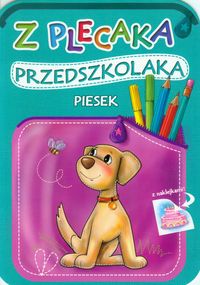 Z plecaka przedszkolaka Piesek -  - książka