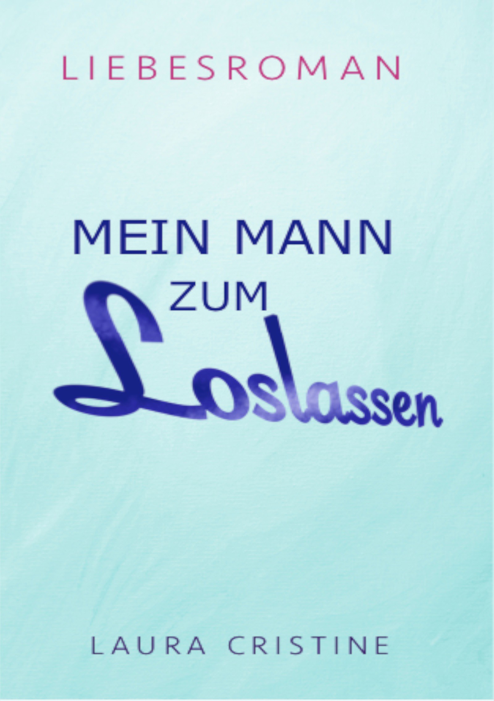 MEIN MANN ZUM LOSLASSEN